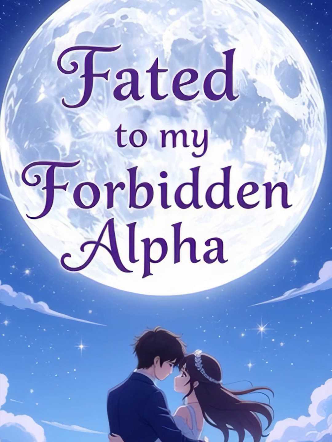 Fated To My Forbidden Alpha (Fan Adaptation) cover art