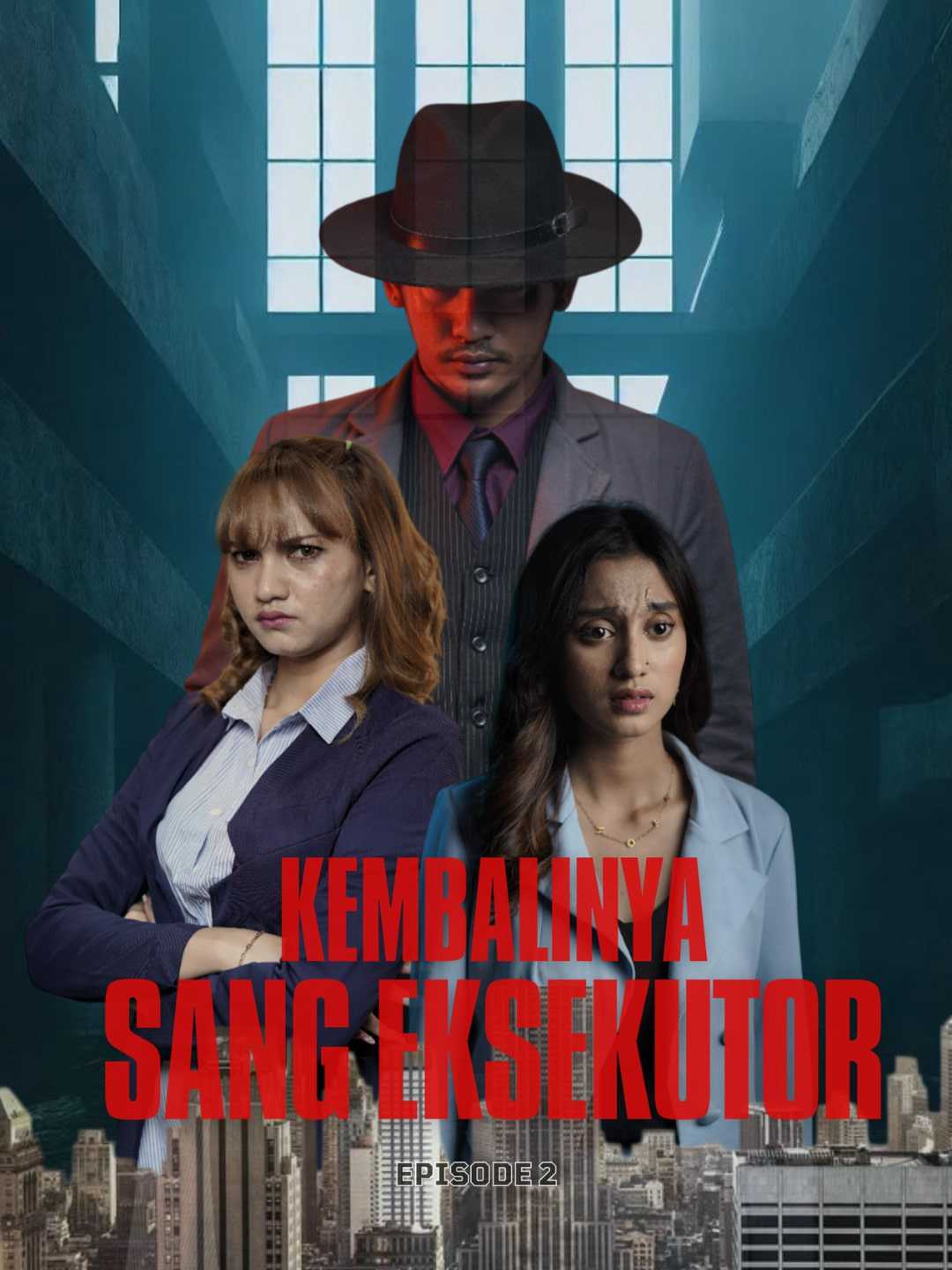 KEMBALINYA SANG EKSEKUTOR